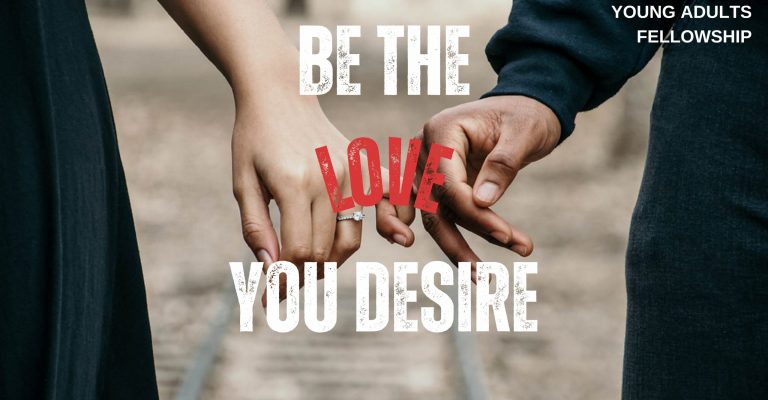 Be The Love You Desire